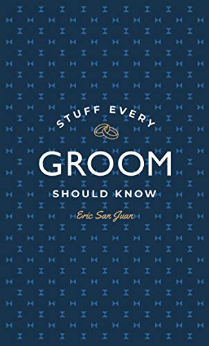 Blue book cover titled "Stuff Every Groom Should Know" by Common Ground featuring a pattern of white stars, a simple graphic of wedding bands, and tips on bachelor party planning.
