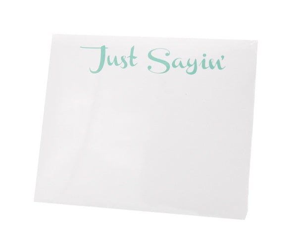 A luxurious quality Black Ink Big Pad - Just Sayin' with the word just saii written on it.