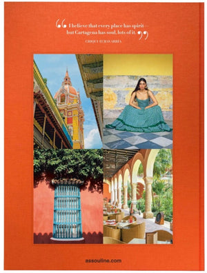 Collage featuring Cartagena Grace, a UNESCO World Heritage Site: a quote about the city's spirit, church tower, woman in a green dress, blue window grill, and an elegant courtyard, with Assouline.