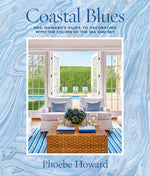The cover of Abrams' "Coastal Blues" by Phoebe Howard beautifully highlights a blue and white interior, perfectly encapsulating beach house vibes with a picturesque pool view and lush greenery.