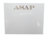 The Black Ink ASAP Large Notepad is made of premium white cardstock and showcases “ASAP” in large, gold foil lettering at the top center.